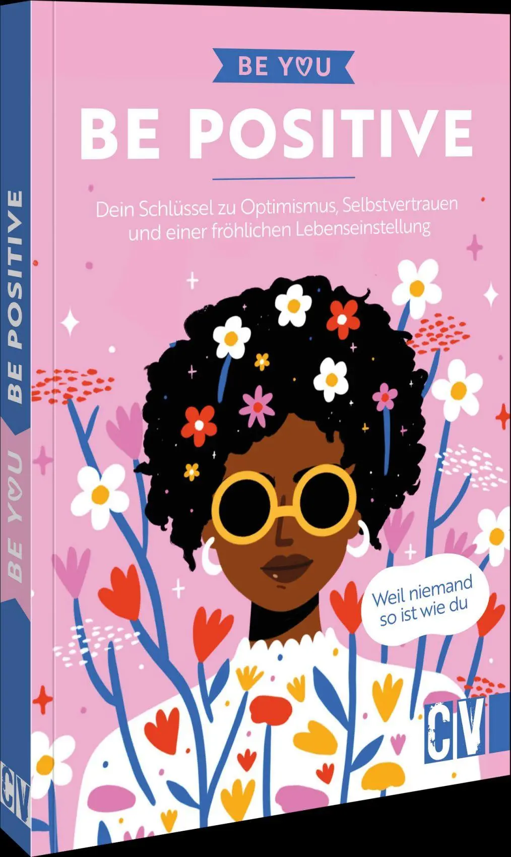 Cover: 9783838840147 | Be You - Be Positive | Karen Lühning | Taschenbuch | 136 S. | Deutsch