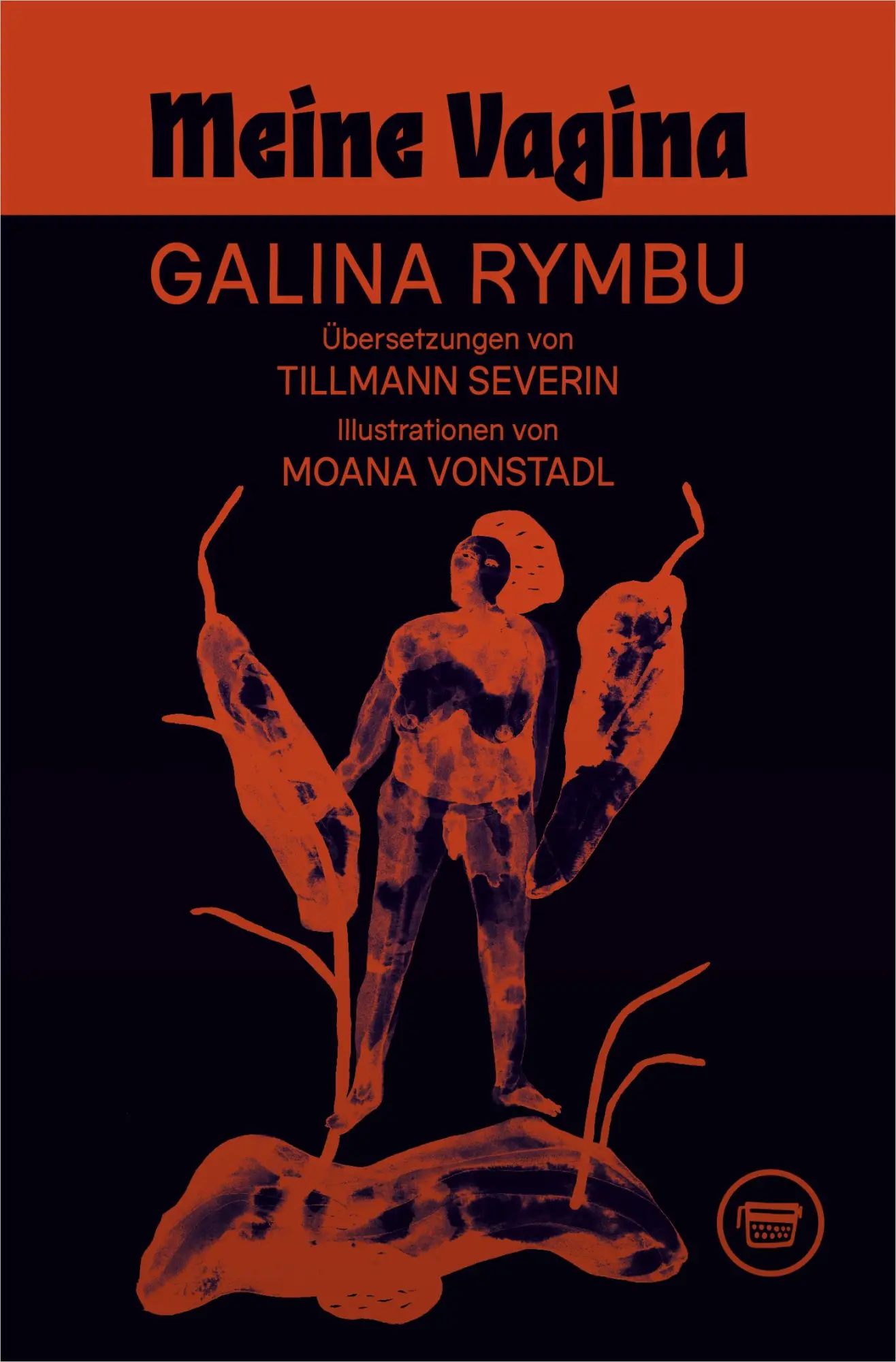 Cover: 9783910320147 | Meine Vagina | Galina Rymbu | Taschenbuch | Edition Polyphon | 304 S.