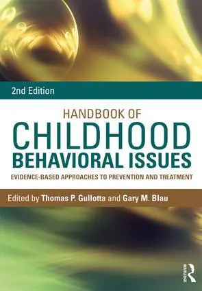 Cover: 9781138860247 | Handbook of Childhood Behavioral Issues | Thomas P. Gullotta (u. a.)