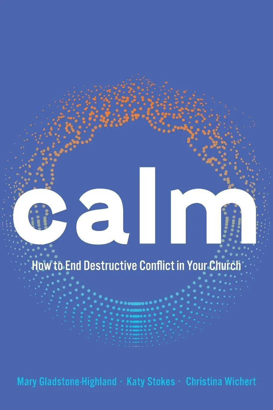 Cover: 9781791030247 | Calm | Mary Gladstone-Highland (u. a.) | Taschenbuch | Englisch | 2023