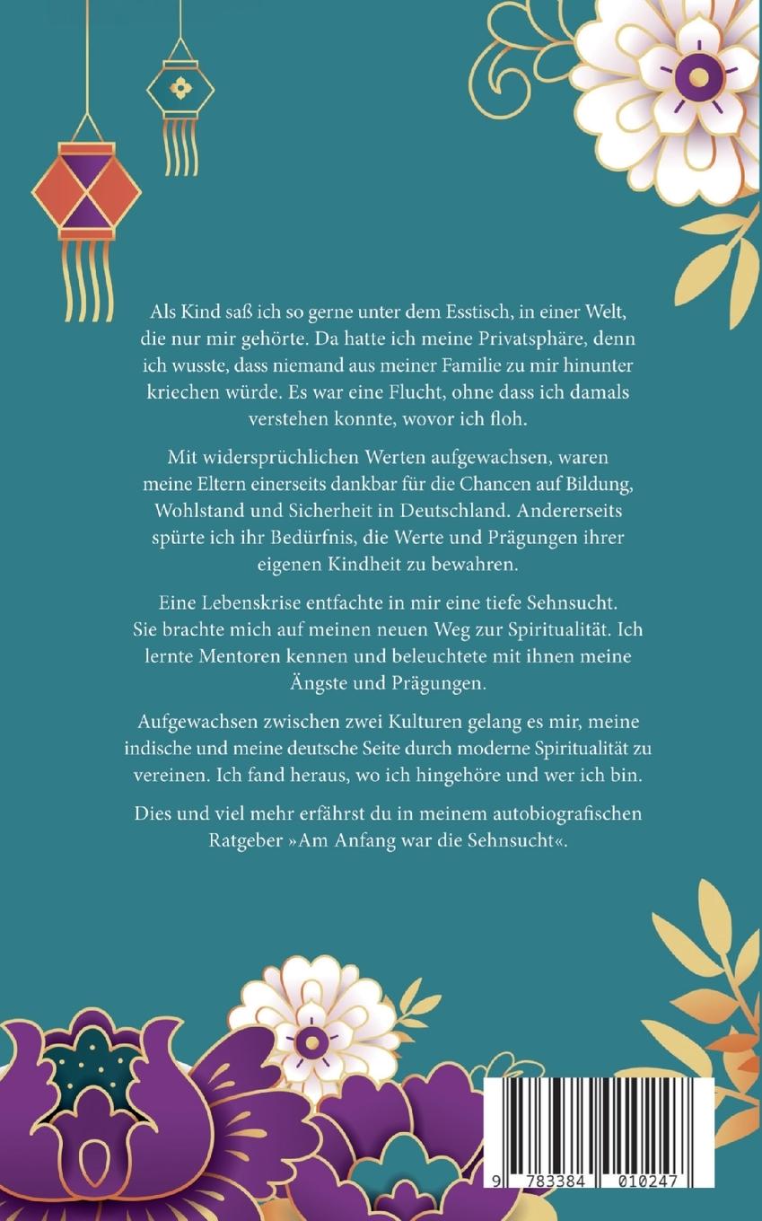 Rückseite: 9783384010247 | Am Anfang war die Sehnsucht | Sunayana Tchanra | Taschenbuch | 212 S.