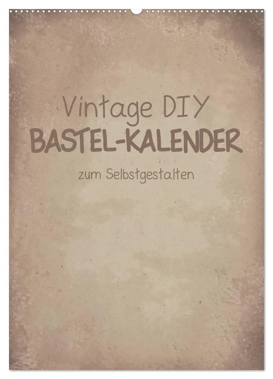 Cover: 9783516390247 | Vintage DIY Bastel-Kalender -Hochformat- (Wandkalender 2026 DIN A2...