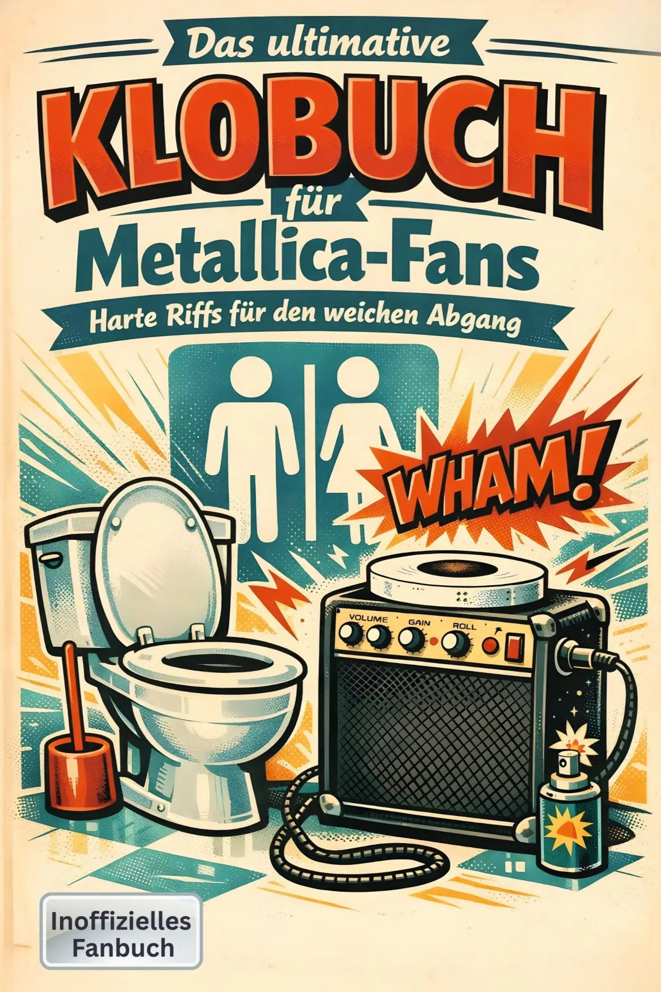 Cover: 9783696100247 | Das ultimative Klobuch für Metallica-Fans | Tim Bauer | Taschenbuch