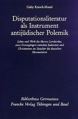 Disputationsliteratur als Instrument antijüdischer Polemik