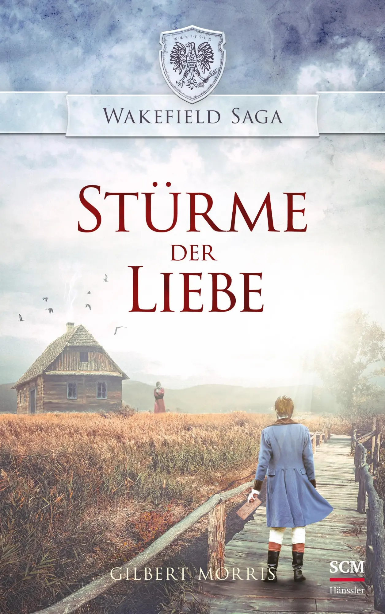 Cover: 9783775160247 | Stürme der Liebe | Wakefield Saga 5 | Gilbert Morris | Buch | 400 S.