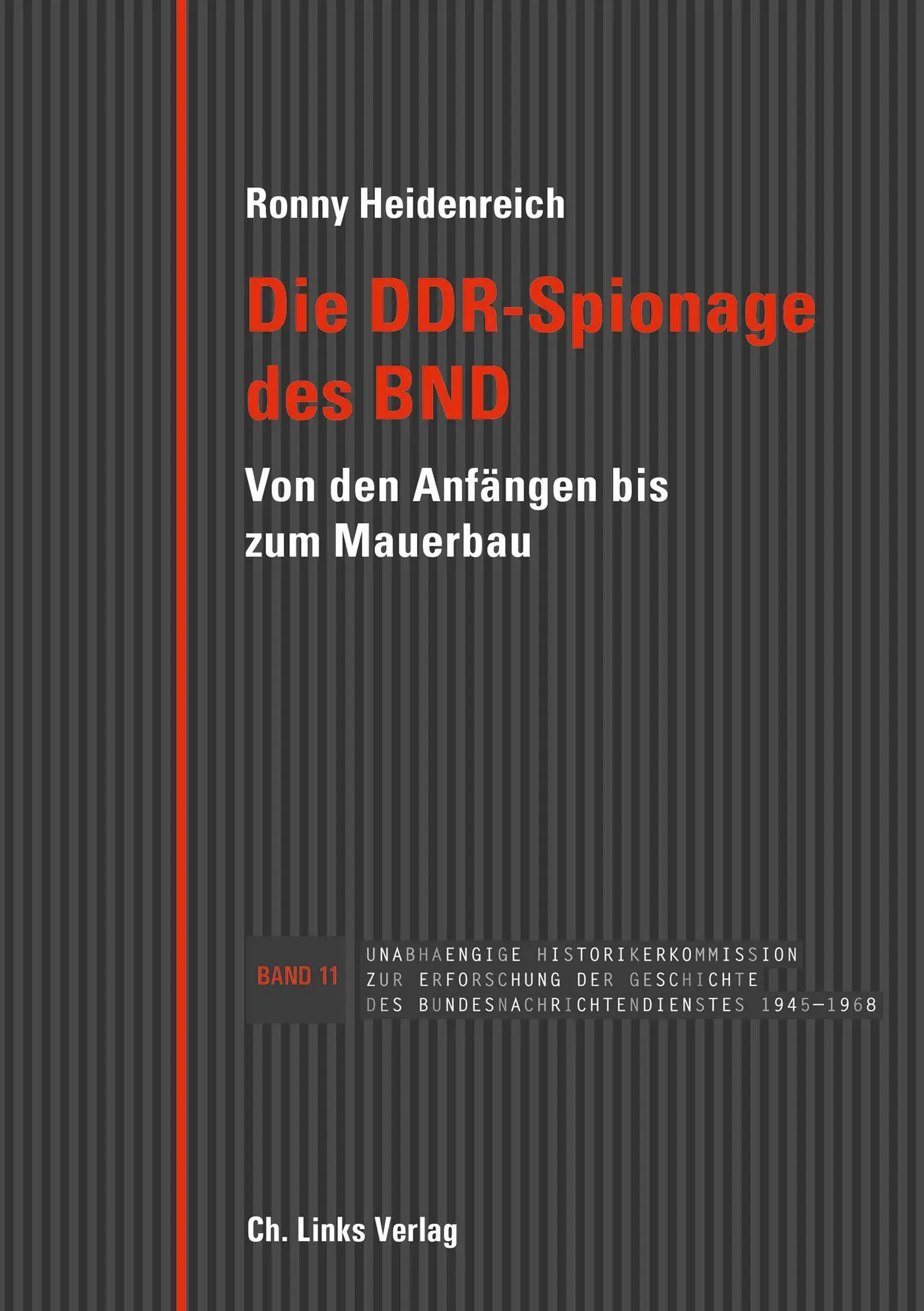Cover: 9783962890247 | Die DDR-Spionage des BND | Von den Anfängen bis zum Mauerbau | Buch