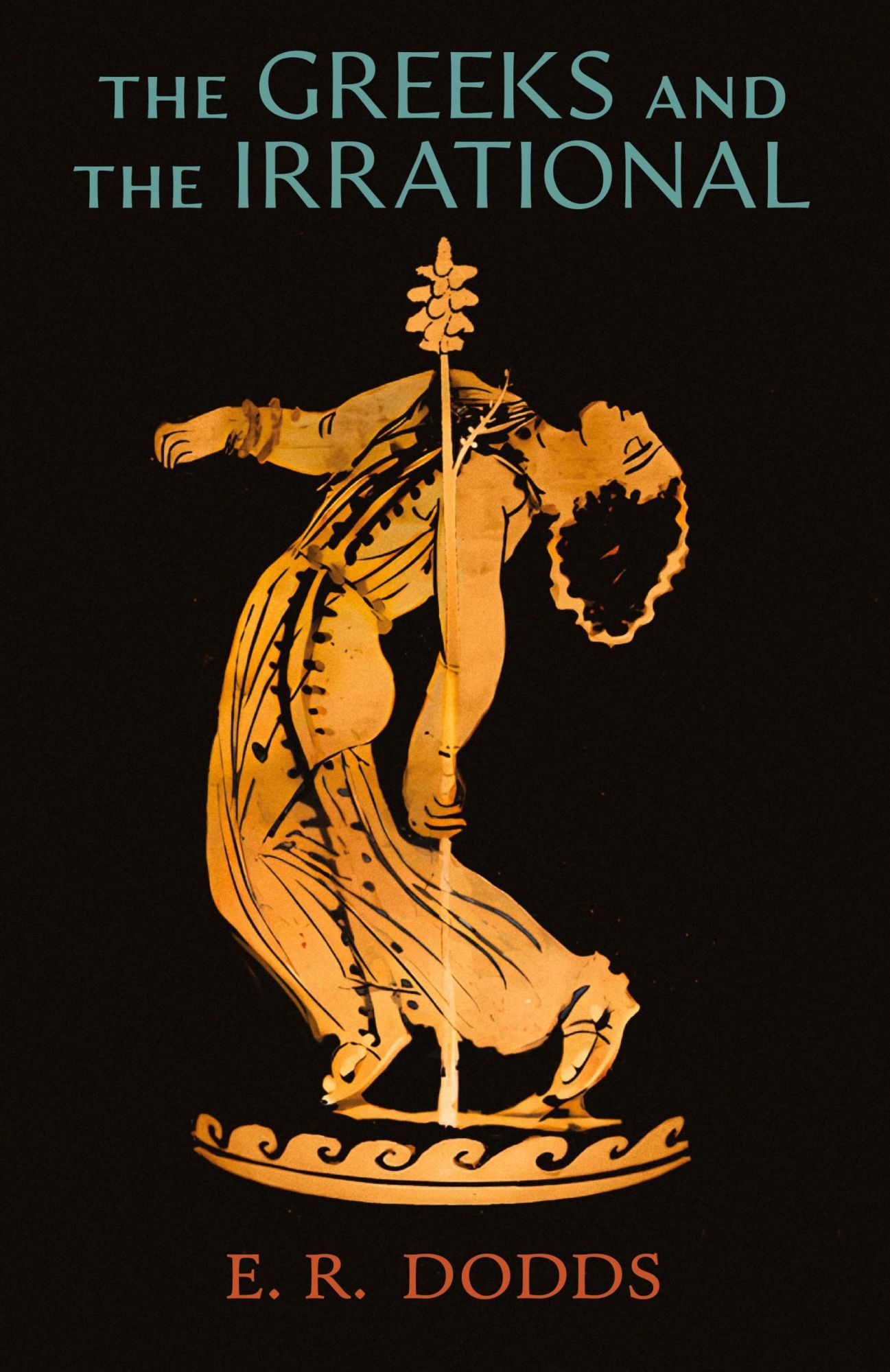 Cover: 9798886770247 | The Greeks and the Irrational | E. R. Dodds | Taschenbuch | Englisch