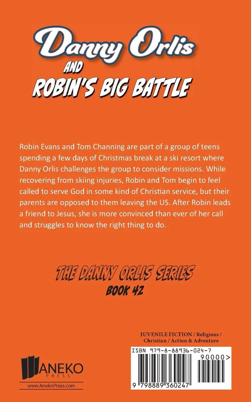 Rückseite: 9798889360247 | Danny Orlis and Robin's Big Battle | Bernard Palmer | Taschenbuch
