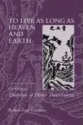 Cover: 9780520230347 | Campany, R: To Live as Long as Heaven and Earth | Robert Ford Campany