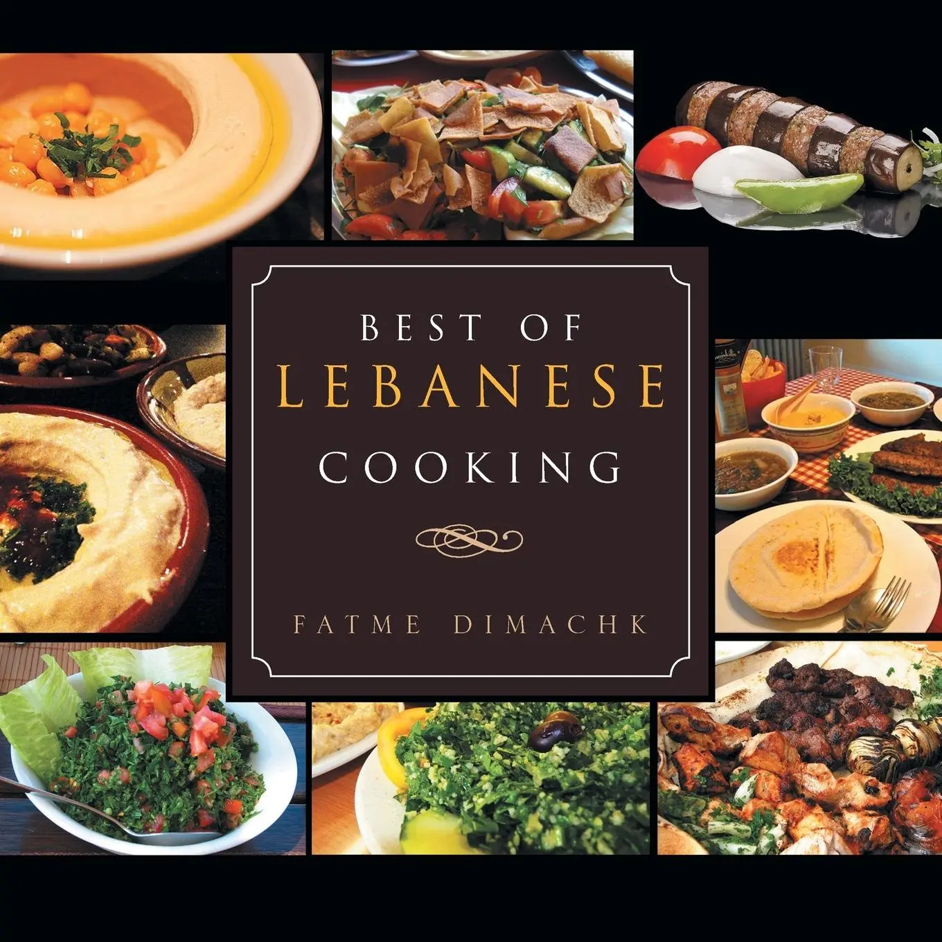 Cover: 9781469130347 | Best of Lebanese Cooking | Fatme Dimachk | Taschenbuch | Englisch