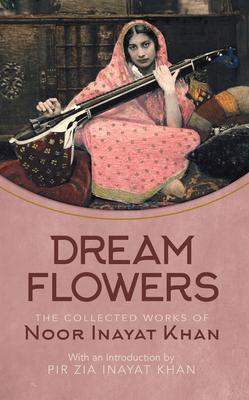 Cover: 9781941810347 | Dream Flowers | Noor Inayat Khan | Buch | Englisch | 2020