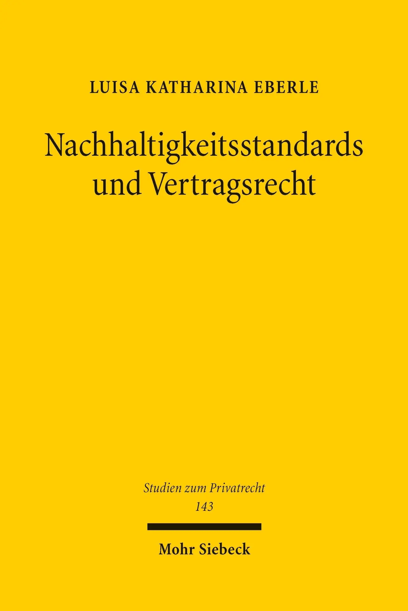 Cover: 9783162000347 | Nachhaltigkeitsstandards und Vertragsrecht | Gebauer) | Buch | 464 S.