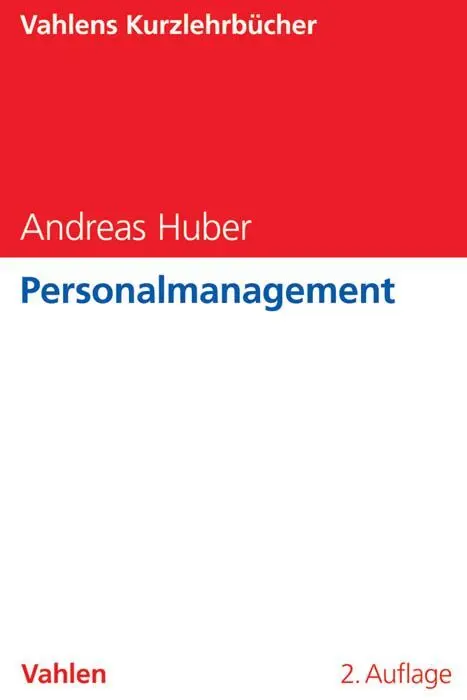Cover: 9783800650347 | Personalmanagement | Andreas Huber | Taschenbuch | XII | Deutsch