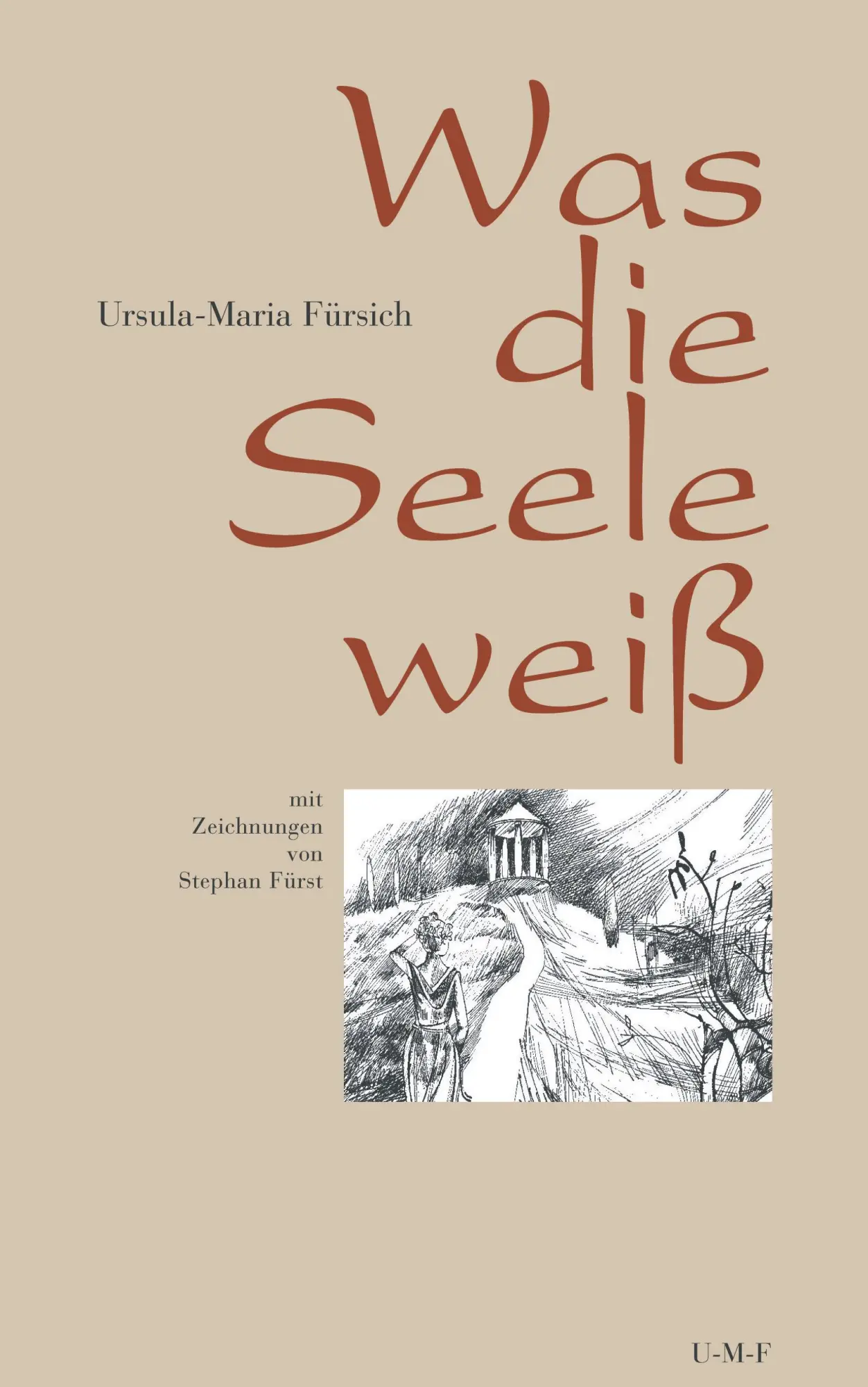Cover: 9783833010347 | Was die Seele weiß | Ursula-Maria Fürsich | Taschenbuch | 128 S.