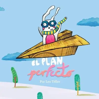 Cover: 9798985690347 | El Plan Perfecto | Leo Téllez | Taschenbuch | Kartoniert / Broschiert