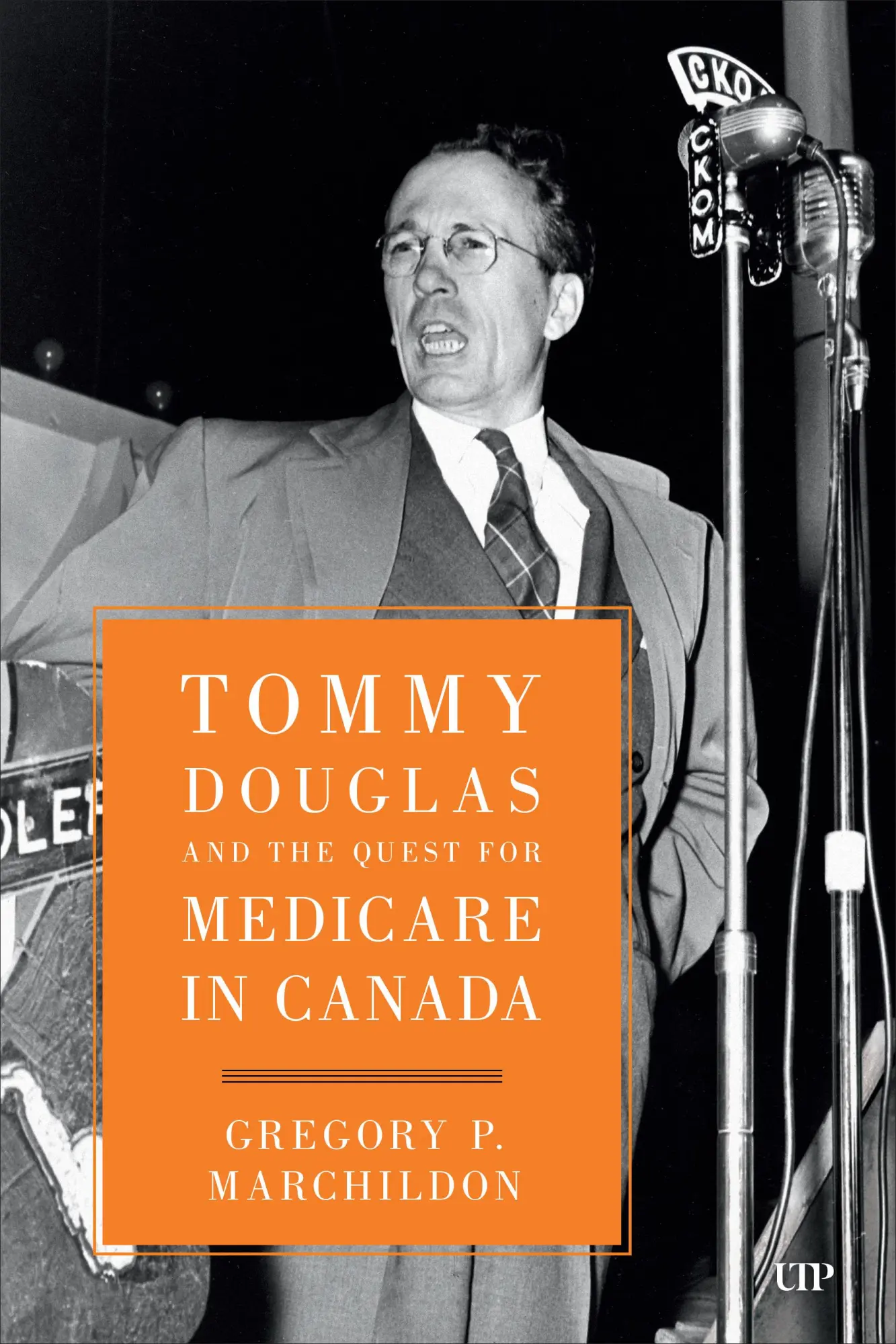 Cover: 9781487560447 | Tommy Douglas and the Quest for Medicare in Canada | Marchildon | Buch