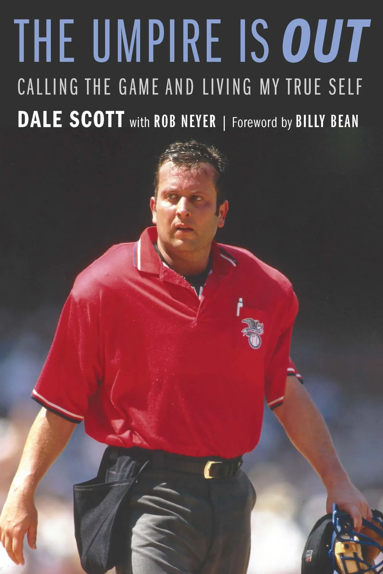 Cover: 9781496230447 | The Umpire Is Out | Calling the Game and Living My True Self | Buch