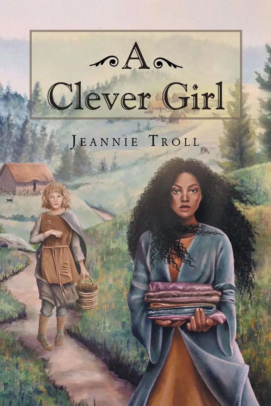 Cover: 9781635680447 | A Clever Girl | Part One | Jeannie Troll | Taschenbuch | Englisch