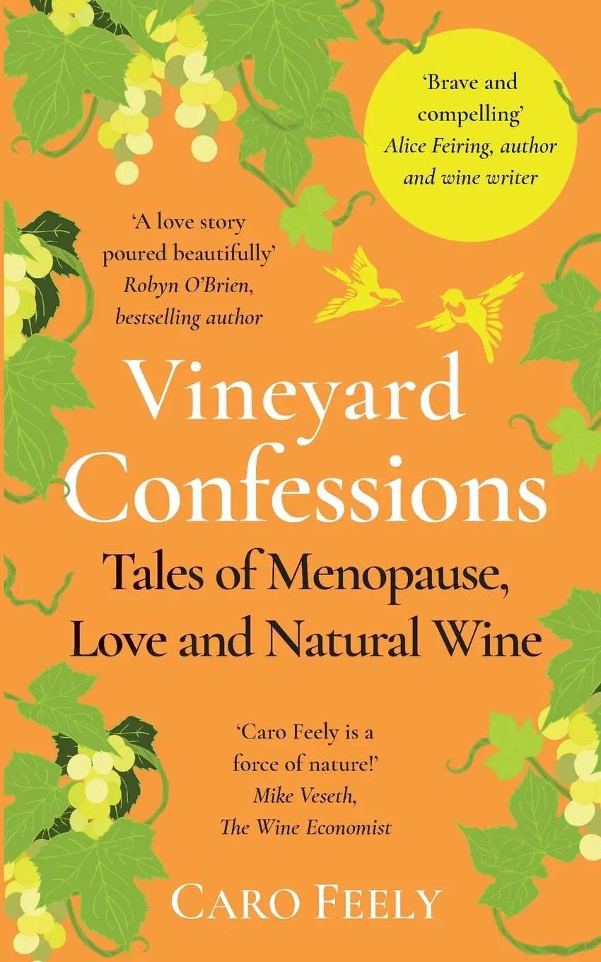 Cover: 9782958630447 | Vineyard Confessions | Tales of Menopause, Love and Natural Wine