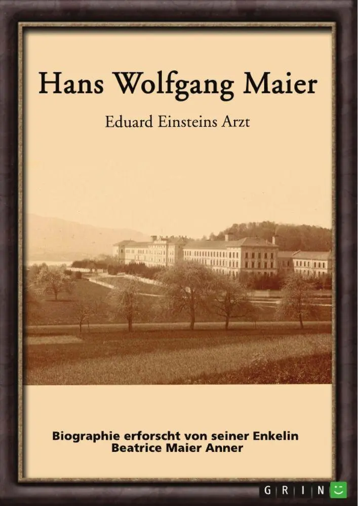Cover: 9783346920447 | Hans Wolfgang Maier. Eduard Einsteins Arzt | Beatrice Maier Anner