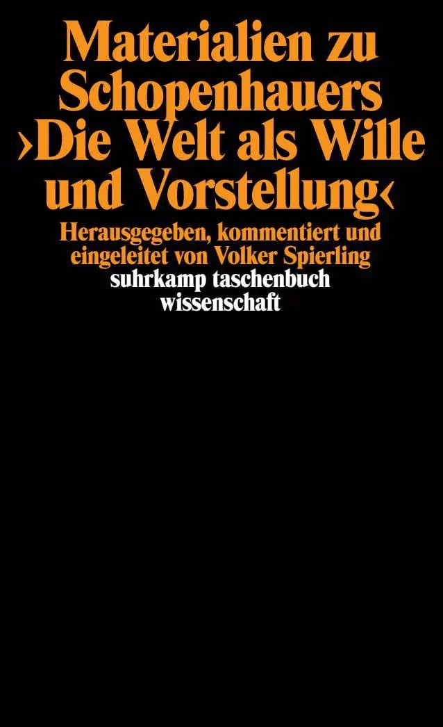 Cover: 9783518280447 | Materialien zu Schopenhauers >Die Welt als Wille und Vorstellung<