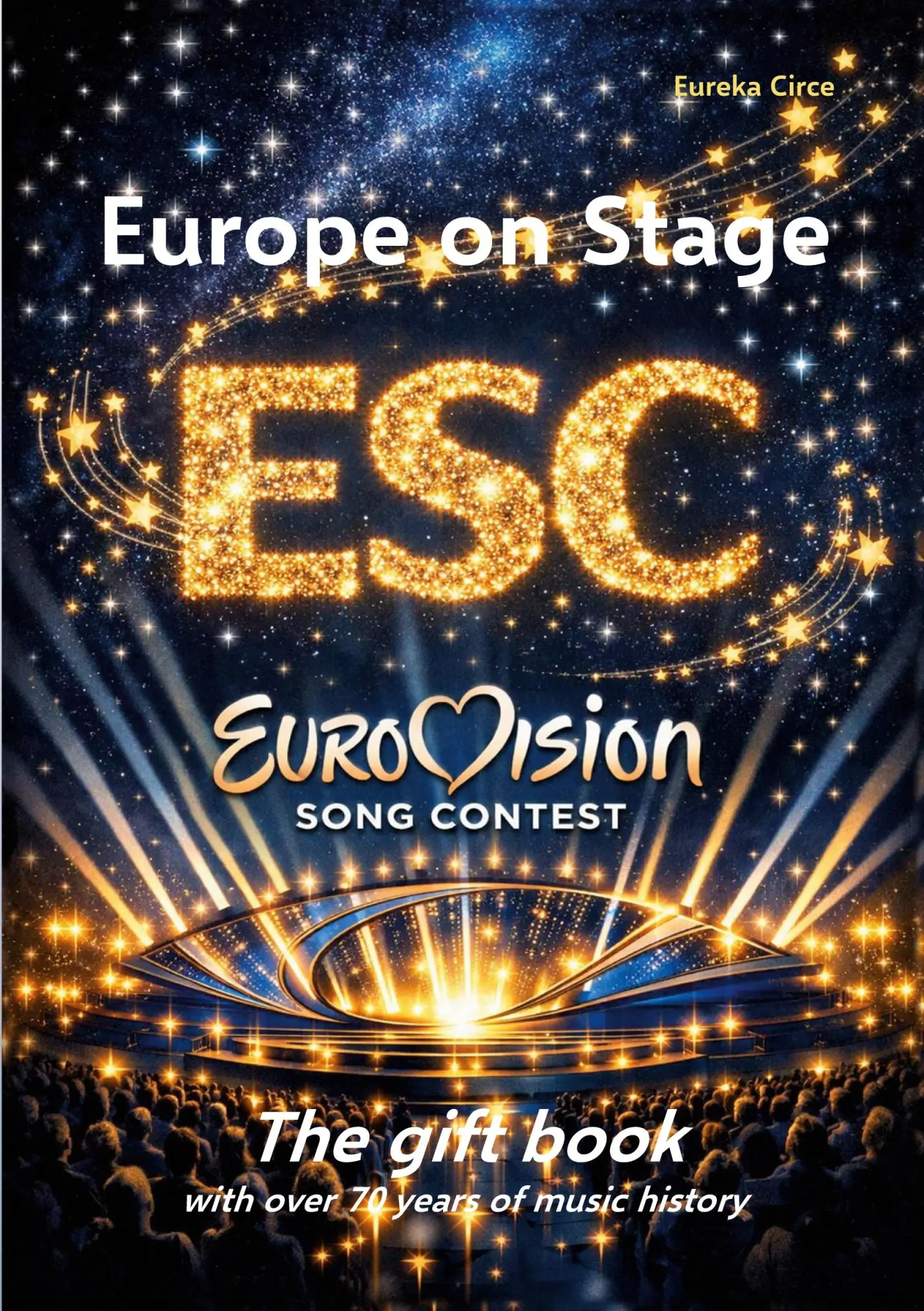 Cover: 9783695710447 | Europe on Stage: ESC - Eurovision Song Contest | Eureka Circe | Buch