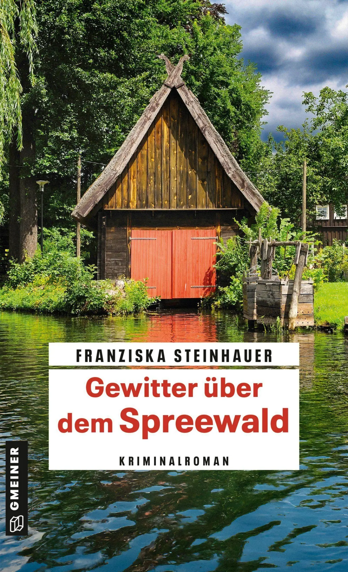 Cover: 9783839280447 | Gewitter über dem Spreewald | Kriminalroman | Franziska Steinhauer