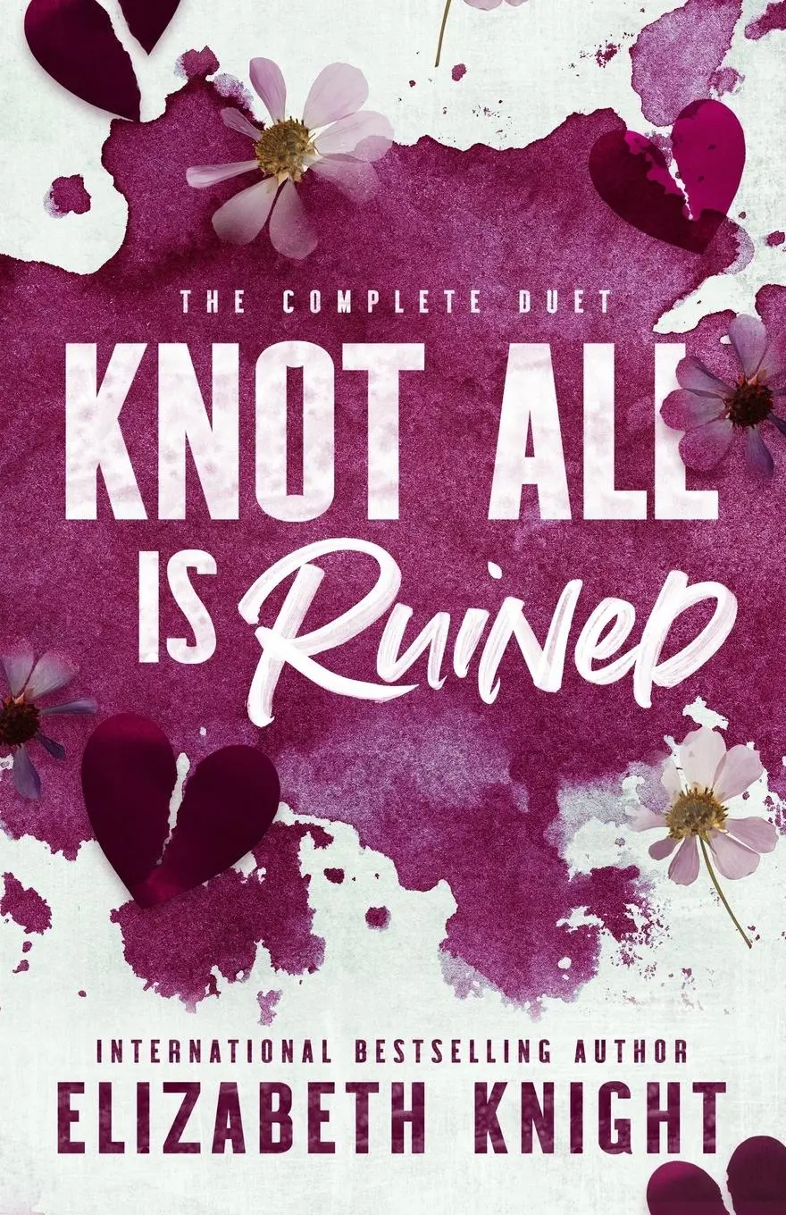 Cover: 9798889580447 | Knot All Is Ruined | The Complete Duet | Elizabeth Knight | Buch