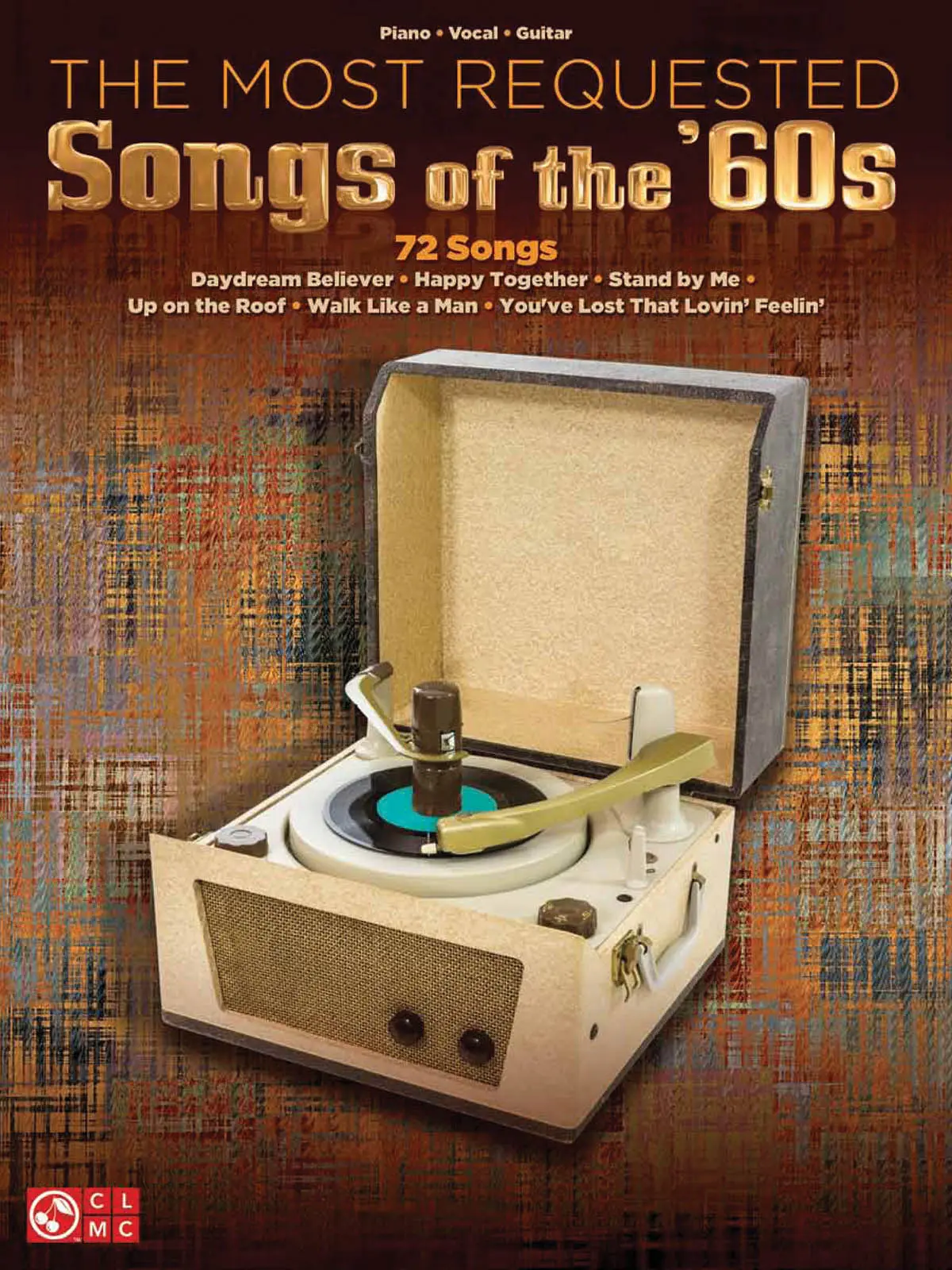 Cover: 884088860547 | The Most Requested Songs of the '60s | Piano-Vocal-Guitar Songbook