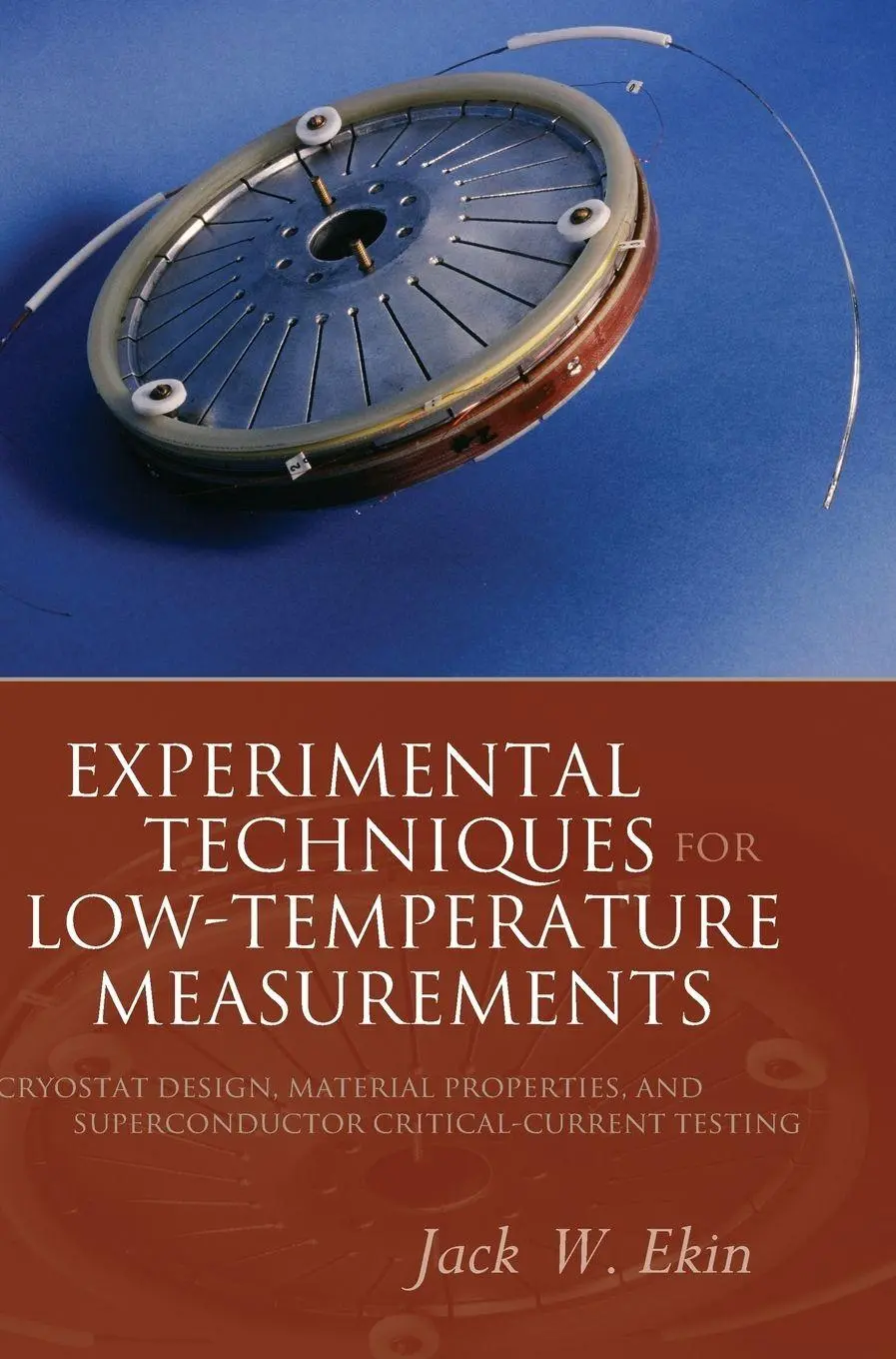 Cover: 9780198570547 | Experimental Techniques for Low Temperature Measurements | Jack Ekin Cover: 9780198570547 | Experimental Techniques for Low Temperature Measurements | Jack Ekin