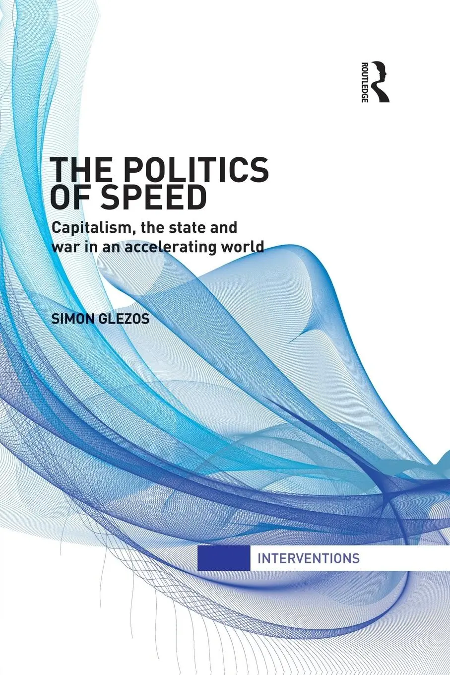 Cover: 9780415820547 | The Politics of Speed | Simon Glezos | Taschenbuch | Englisch | 2013