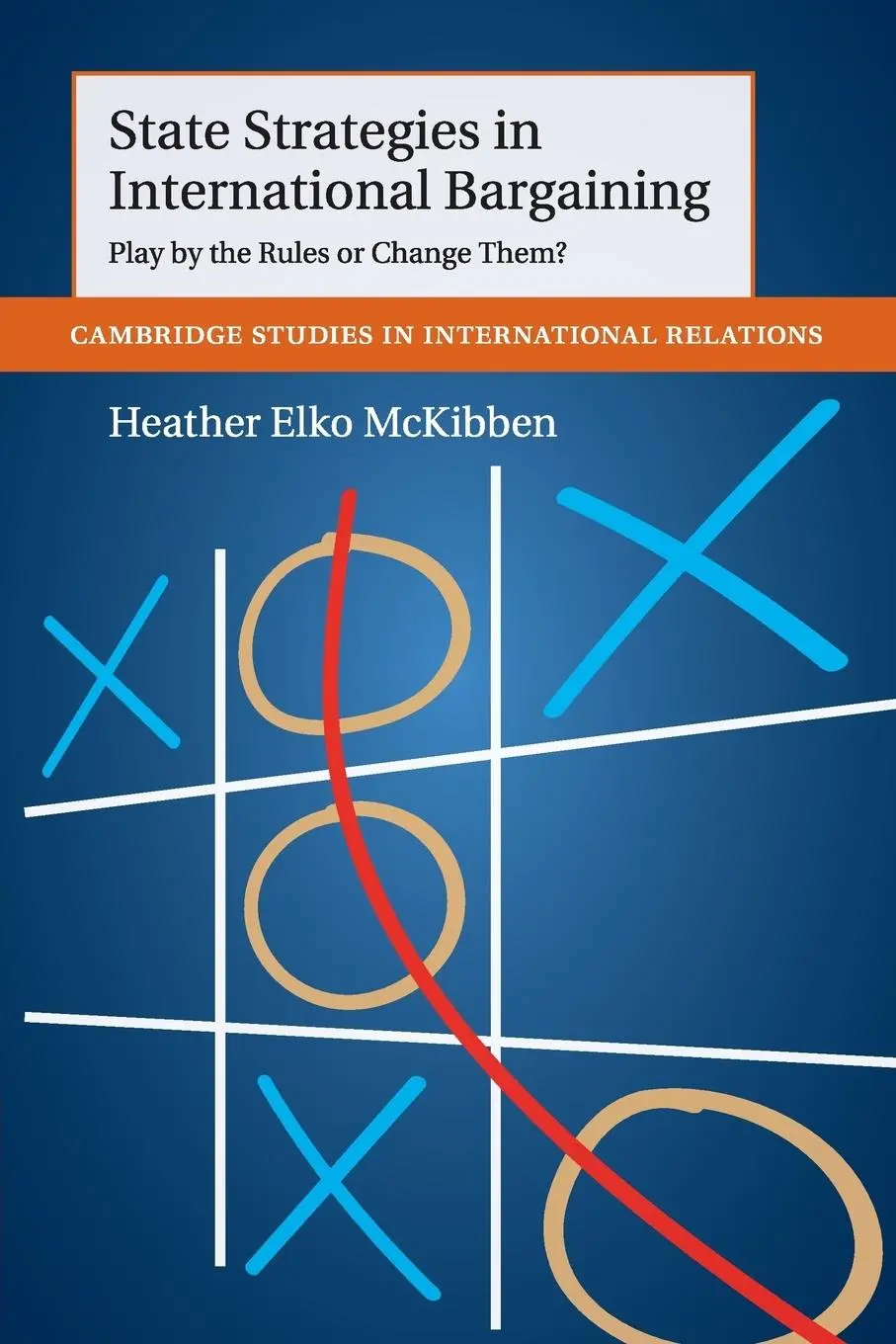 Cover: 9781107450547 | State Strategies in International Bargaining | Heather Elko Mckibben