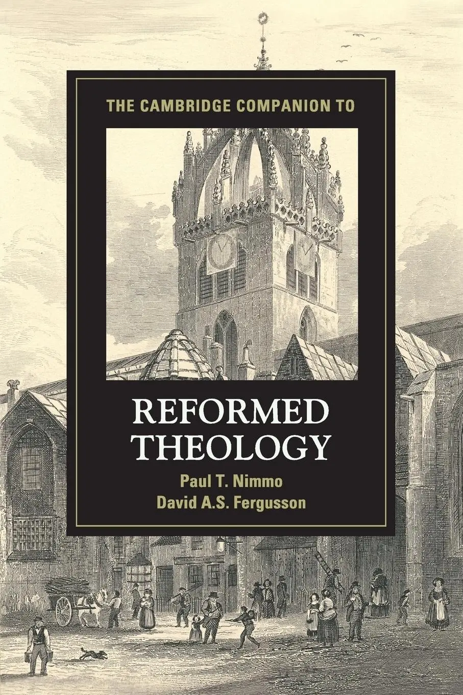 Cover: 9781107690547 | The Cambridge Companion to Reformed Theology | Paul T. Nimmo (u. a.)