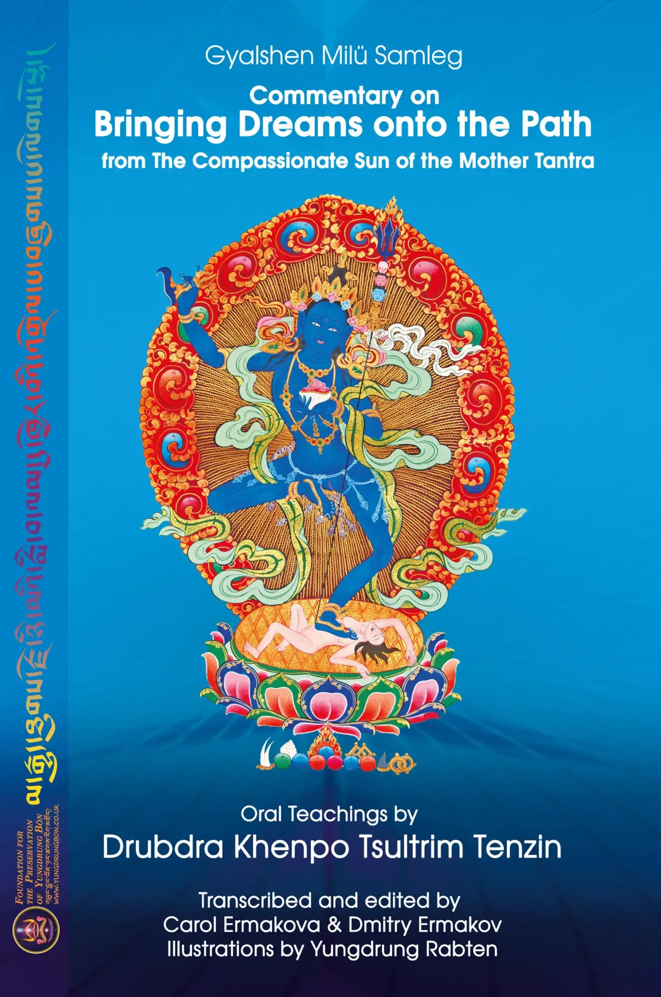 Cover: 9781916900547 | Commentary on BRINGING DREAMS onto the PATH from The Compassionate...