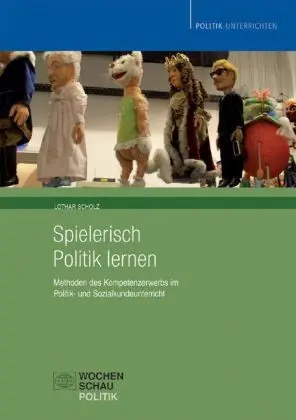 Cover: 9783899740547 | Spielerisch Politik lernen | Lothar Scholz | Taschenbuch | Deutsch