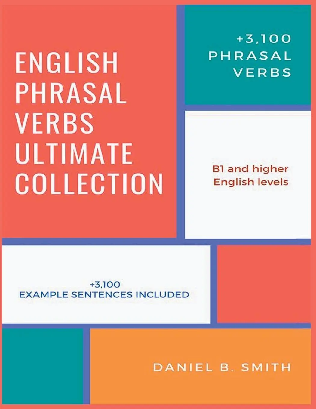 Cover: 9798215030547 | English Phrasal Verbs Ultimate Collection | Daniel B. Smith | Buch