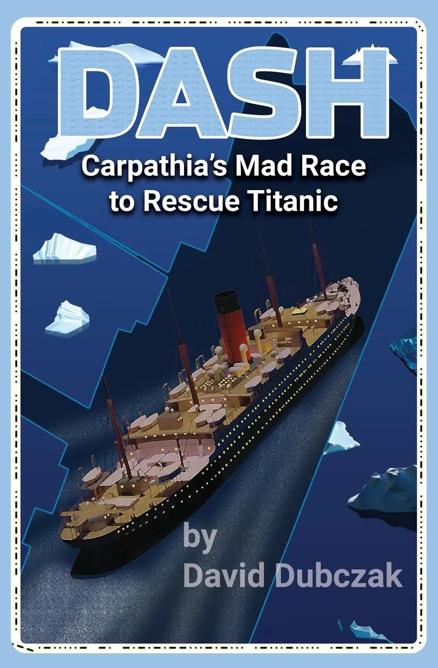 Cover: 9798218480547 | DASH | Carpathia's Mad Race to Rescue Titanic | David Dubczak | Buch