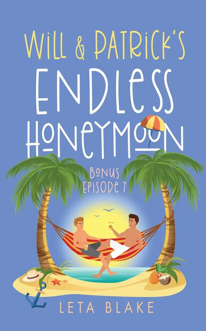 Cover: 9798888410547 | Will &amp; Patrick's Endless Honeymoon | Leta Blake | Taschenbuch | 2025