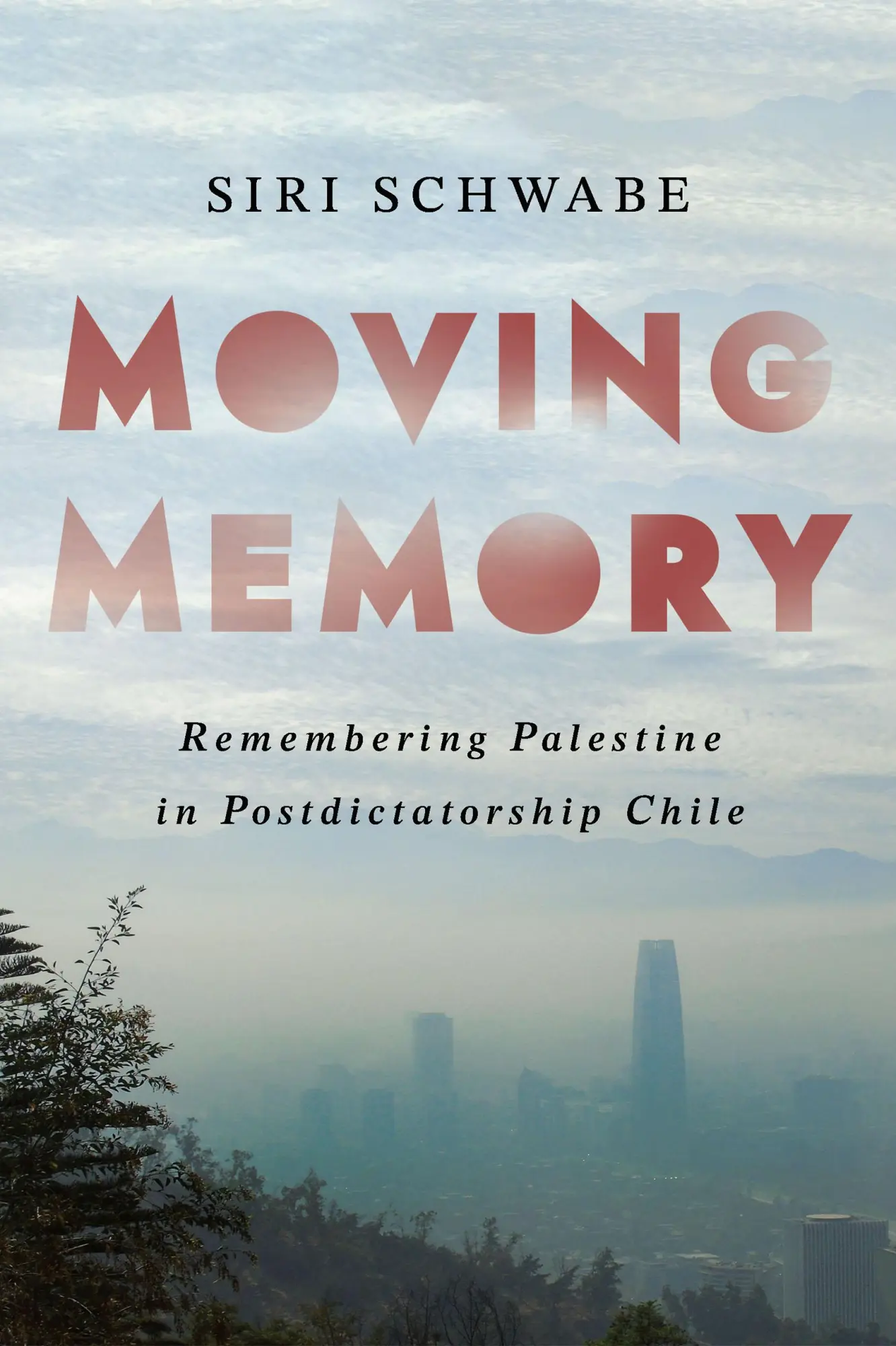 Cover: 9781501770647 | Moving Memory | Remembering Palestine in Postdictatorship Chile | Buch