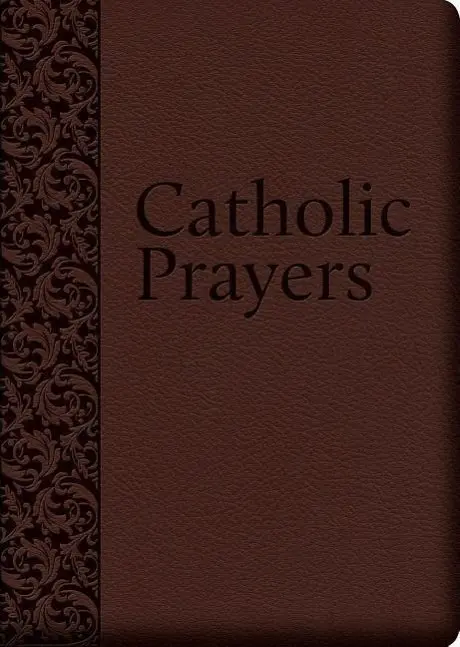 Cover: 9781618900647 | Catholic Prayers | Compiled from Traditional Sources | Nelson | Buch