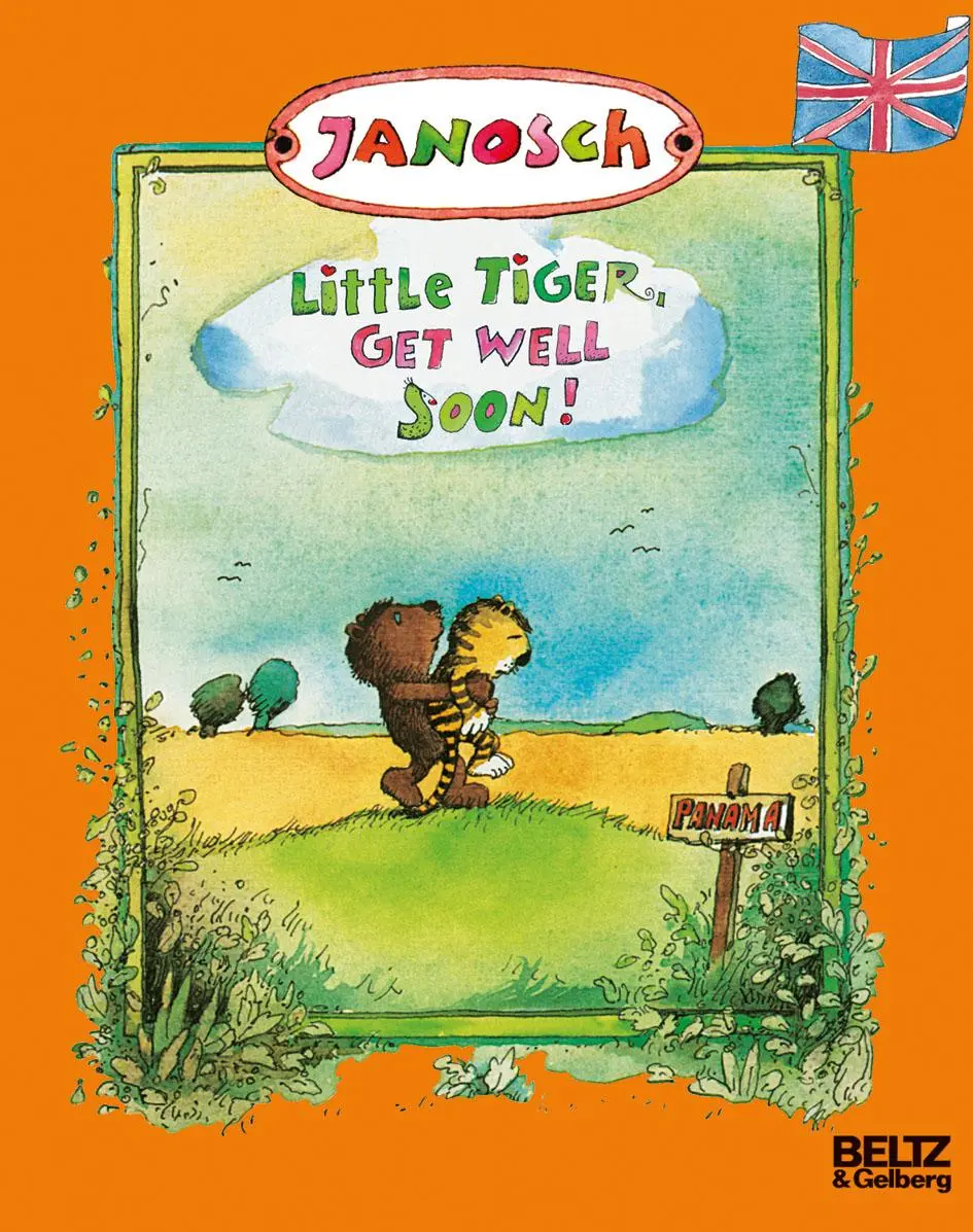 Cover: 9783407760647 | Little Tiger, get well soon | Janosch | Taschenbuch | Minimax | 48 S.