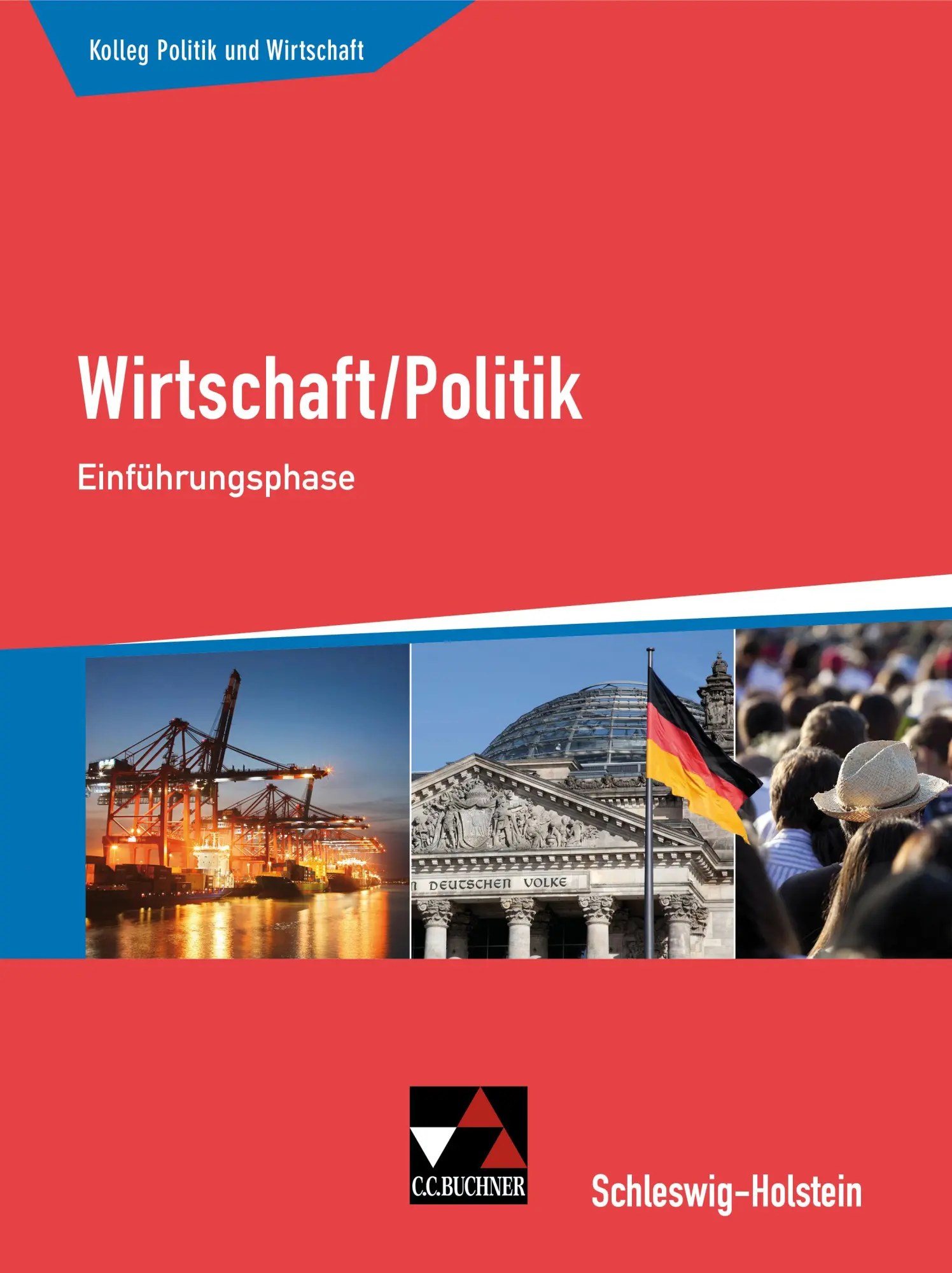Cover: 9783661720647 | Kolleg Politik und Wirtschaft Einführungsphase Schleswig-Holstein