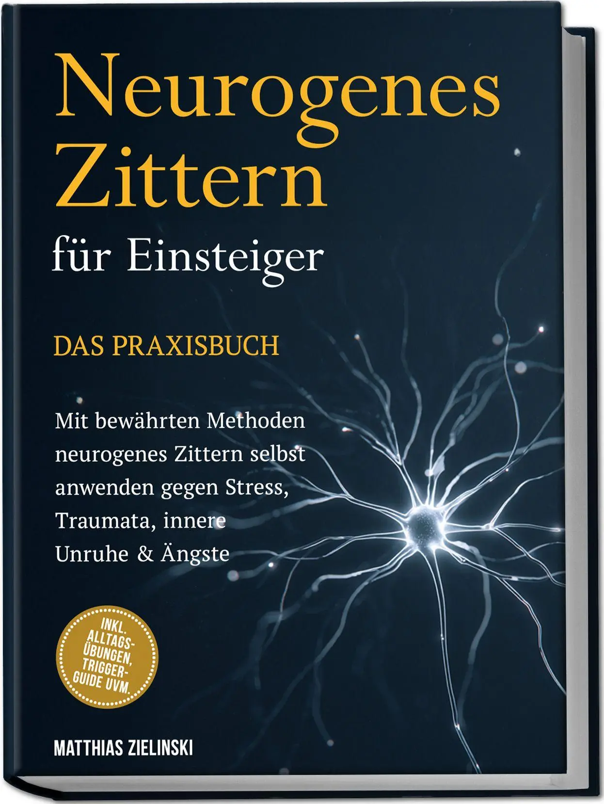 Cover: 9783757610647 | Neurogenes Zittern für Einsteiger - Das Praxisbuch: Mit bewährten...