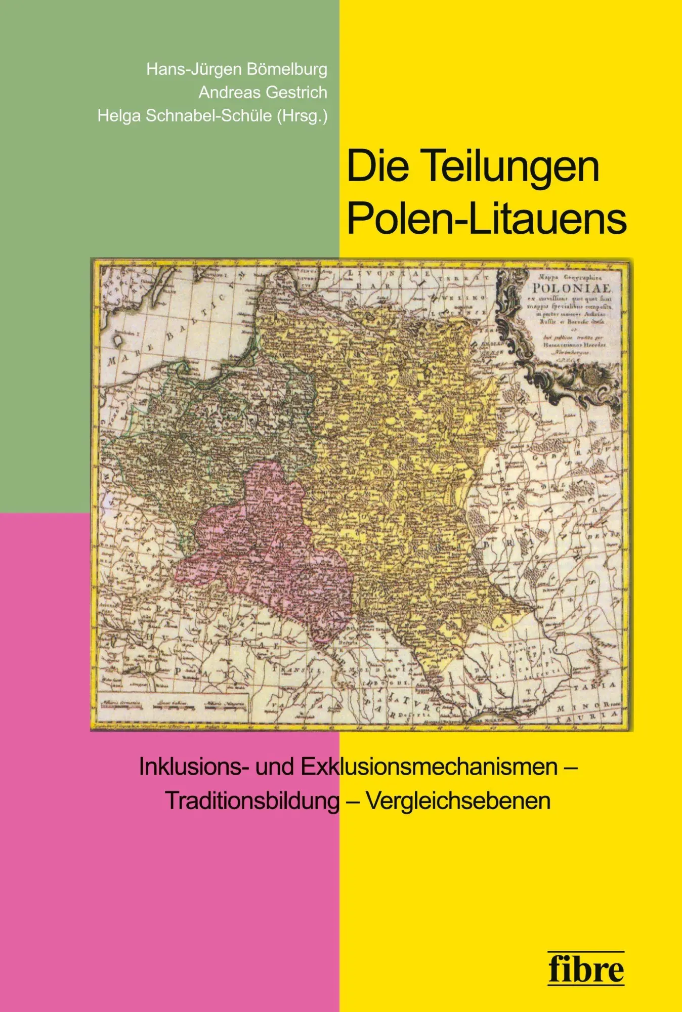 Cover: 9783938400647 | Die Teilungen Polen-Litauens | Hans-Jürgen Bömelburg (u. a.) | Buch