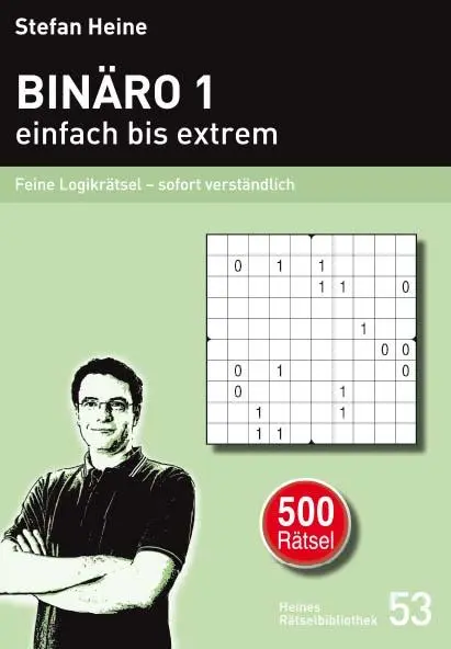 Cover: 9783939940647 | Binäro 1 - einfach bis extrem | Stefan Heine | Taschenbuch | 272 S.