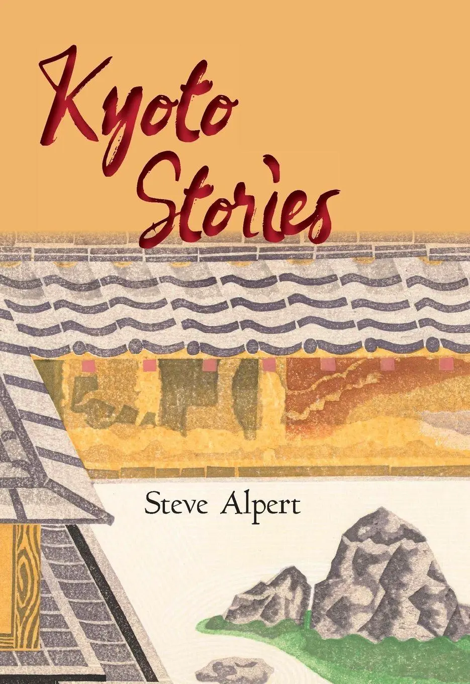 Cover: 9781611720747 | Kyoto Stories | Steve Alpert | Taschenbuch | Kartoniert / Broschiert