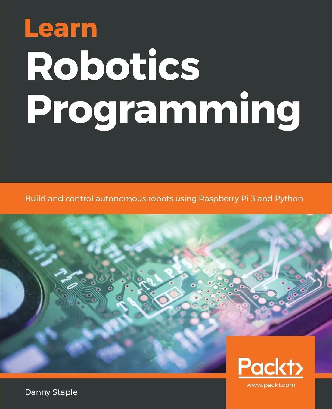 Cover: 9781789340747 | Learn Robotics Programming | Danny Staple | Taschenbuch | Englisch