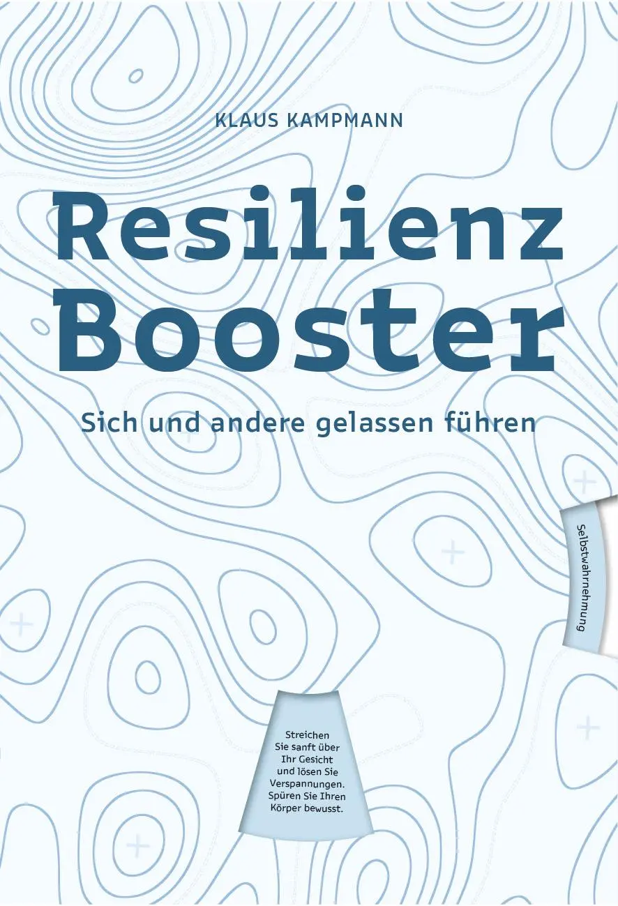 Cover: 9783887770747 | ResilienzBooster | Sich und andere gelassen führen | Klaus Kampmann