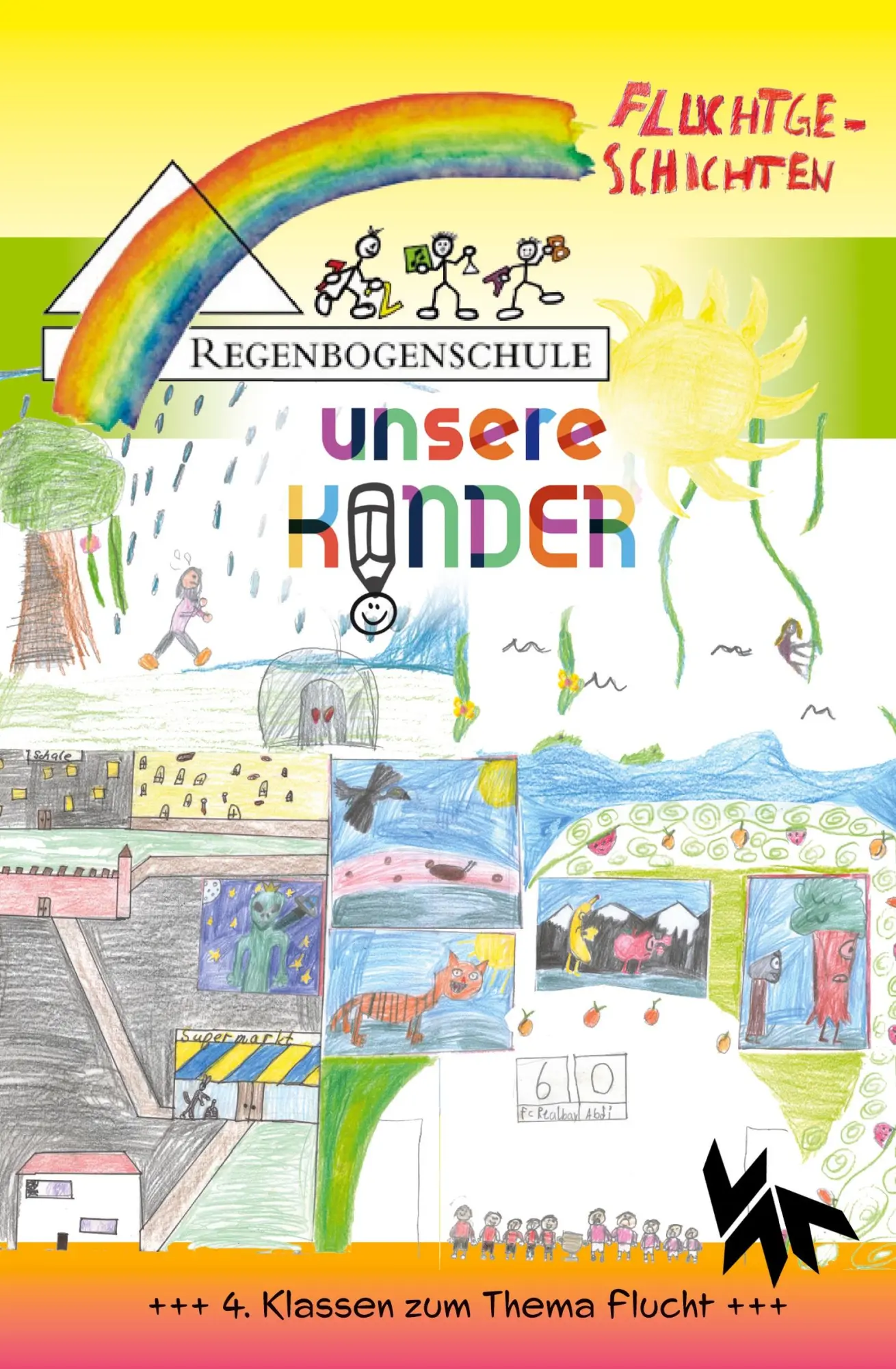 Cover: 9783985300747 | Der 4. Regenbogen - Fluchtgeschichten | Regenbogenschule Seelze | Buch