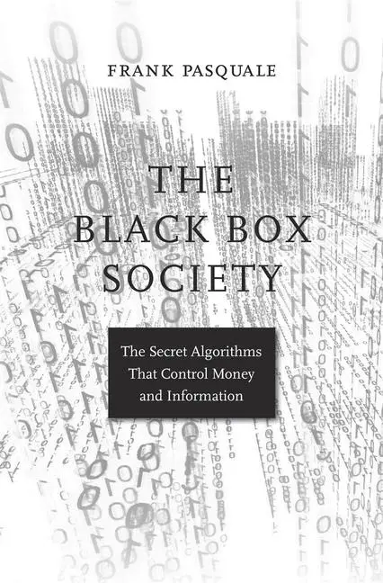 Cover: 9780674970847 | The Black Box Society | Frank Pasquale | Taschenbuch | Englisch | 2016 Cover: 9780674970847 | The Black Box Society | Frank Pasquale | Taschenbuch | Englisch | 2016